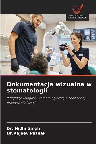 Dokumentacja wizualna w stomatologii