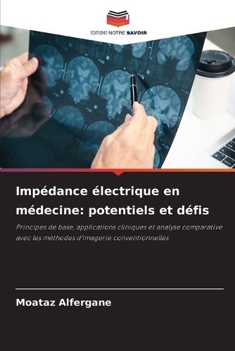 Impédance électrique en médecine: potentiels et défis