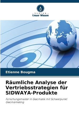 Räumliche Analyse der Vertriebsstrategien für SIDWAYA-Produkte
