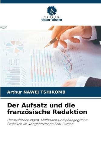 Der Aufsatz und die französische Redaktion