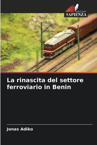 La rinascita del settore ferroviario in Benin