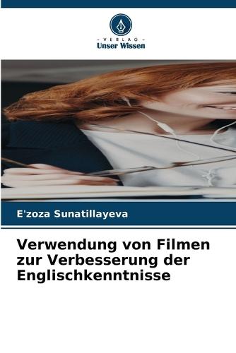 Verwendung von Filmen zur Verbesserung der Englischkenntnisse