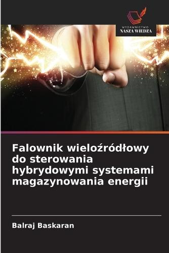 Falownik wieloźródlowy do sterowania hybrydowymi systemami magazynowania energii