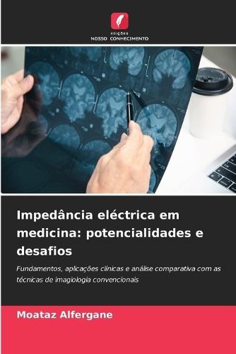 Impedância eléctrica em medicina: potencialidades e desafios