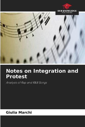 Notes on Integration and Protest