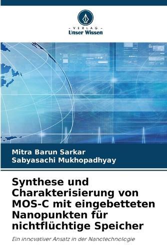 Synthese und Charakterisierung von MOS-C mit eingebetteten Nanopunkten für nichtflüchtige Speicher