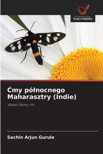 Ćmy pólnocnego Maharasztry (Indie)