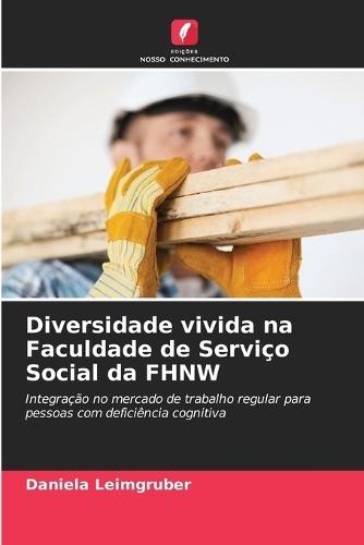 Diversidade vivida na Faculdade de Serviço Social da FHNW