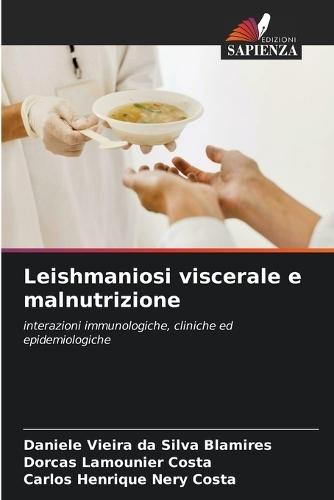 Leishmaniosi viscerale e malnutrizione