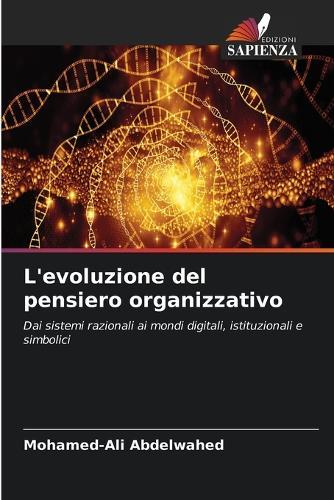 L'evoluzione del pensiero organizzativo