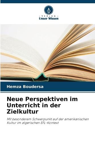 Neue Perspektiven im Unterricht in der Zielkultur