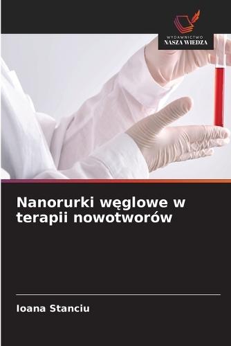 Nanorurki węglowe w terapii nowotworów