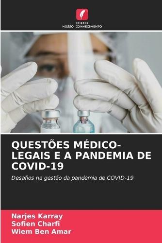 Questões Médico-Legais E a Pandemia de Covid-19