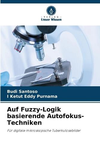 Auf Fuzzy-Logik basierende Autofokus-Techniken