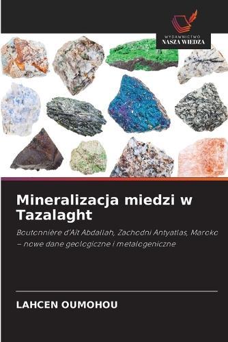 Mineralizacja miedzi w Tazalaght
