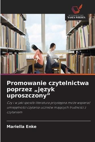 Promowanie czytelnictwa poprzez ""język uproszczony""