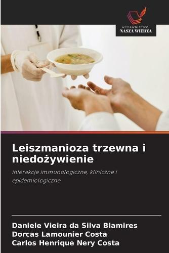Leiszmanioza trzewna i niedożywienie