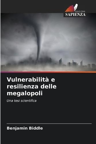 Vulnerabilità e resilienza delle megalopoli