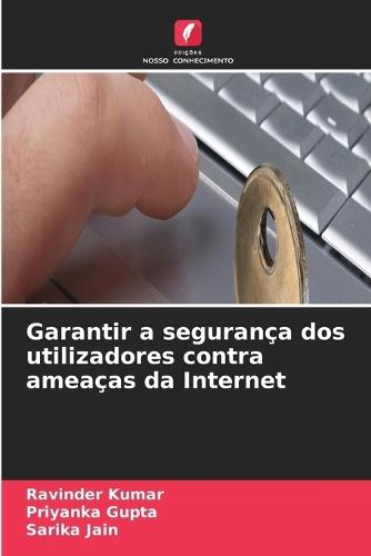Garantir a segurança dos utilizadores contra ameaças da Internet