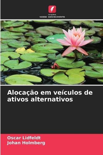 Alocação em veículos de ativos alternativos