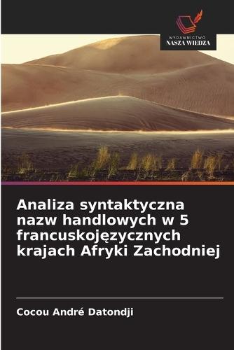 Analiza syntaktyczna nazw handlowych w 5 francuskojęzycznych krajach Afryki Zachodniej