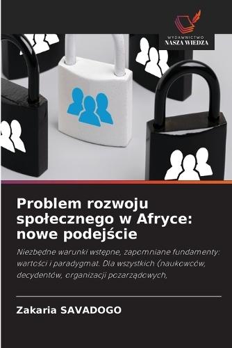 Problem rozwoju spolecznego w Afryce: nowe podejście