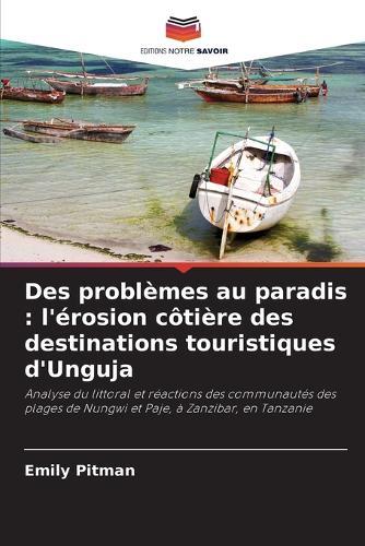 Des problèmes au paradis: l'érosion côtière des destinations touristiques d'Unguja