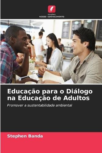 Educação para o Diálogo na Educação de Adultos