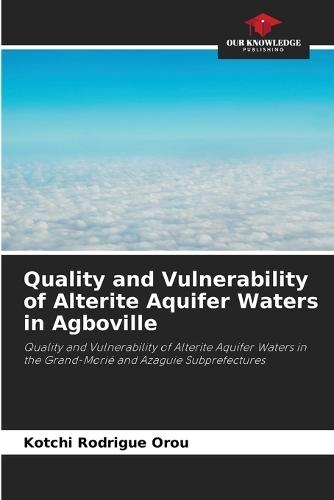 Quality and Vulnerability of Alterite Aquifer Waters in Agboville