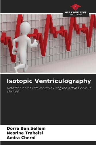 Isotopic Ventriculography