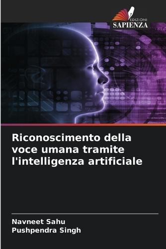 Riconoscimento della voce umana tramite l'intelligenza artificiale