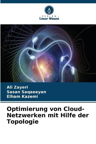 Optimierung von Cloud-Netzwerken mit Hilfe der Topologie