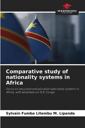 Comparative study of nationality systems in Africa