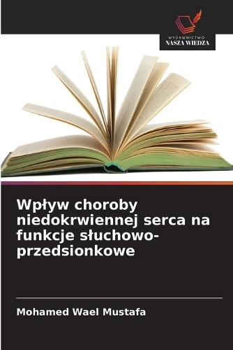 Wplyw choroby niedokrwiennej serca na funkcje sluchowo-przedsionkowe