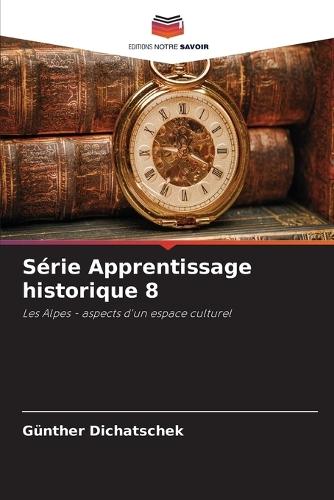 Série Apprentissage historique 8
