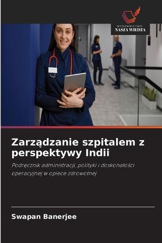Zarządzanie szpitalem z perspektywy Indii