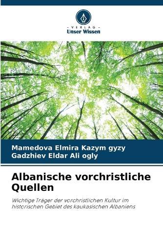 Albanische vorchristliche Quellen