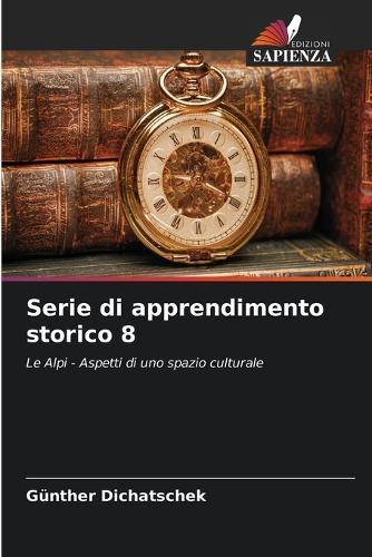 Serie di apprendimento storico 8