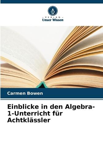 Einblicke in den Algebra-1-Unterricht für Achtklässler