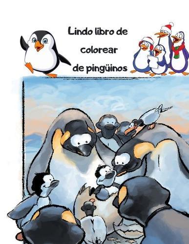 Lindo libro de colorear de pinguinos: Divertido pinguino para colorear para ninos