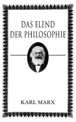 Das Elend der Philosophie