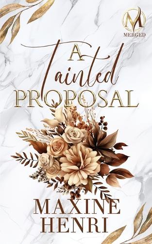 A Tainted Proposal