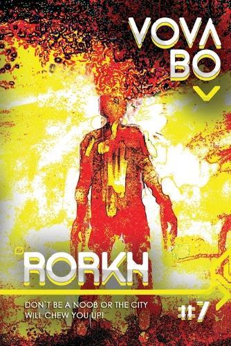 Rorkh Book 7: A LitRPG Series