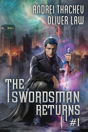 The Swordsman Returns (Book 1): A Portal Progression Fantasy Adventure Series