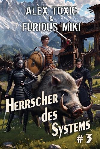 Herrscher des Systems (Buch 3): Eine Portal Progression-Fantasy Serie