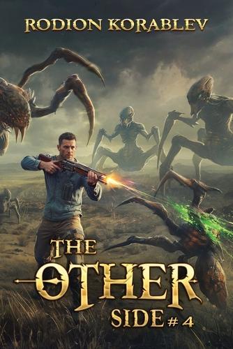 The Other Side (Book 4): A Post Apocalyptic Survival LitRPG Series
