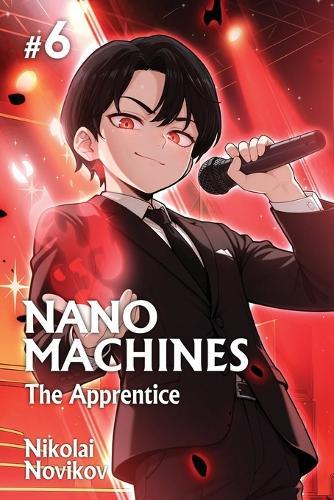 The Apprentice (Nanomachines Book 6): A Progression Fantasy Adventure Series