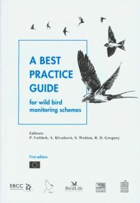 A Best Practice Guide for Wild Bird Monitoring Schemes