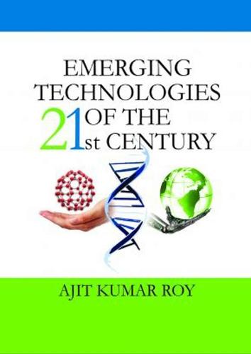 Emerging Technologies of the 21st Century