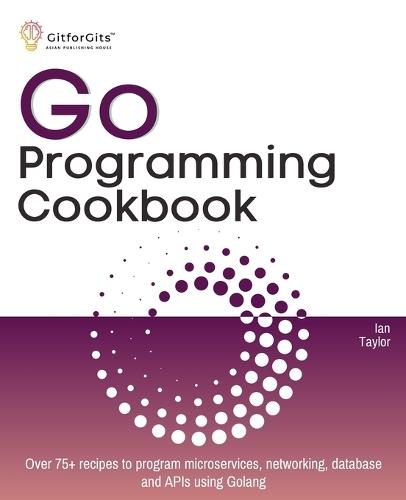 Go Programming Cookbook